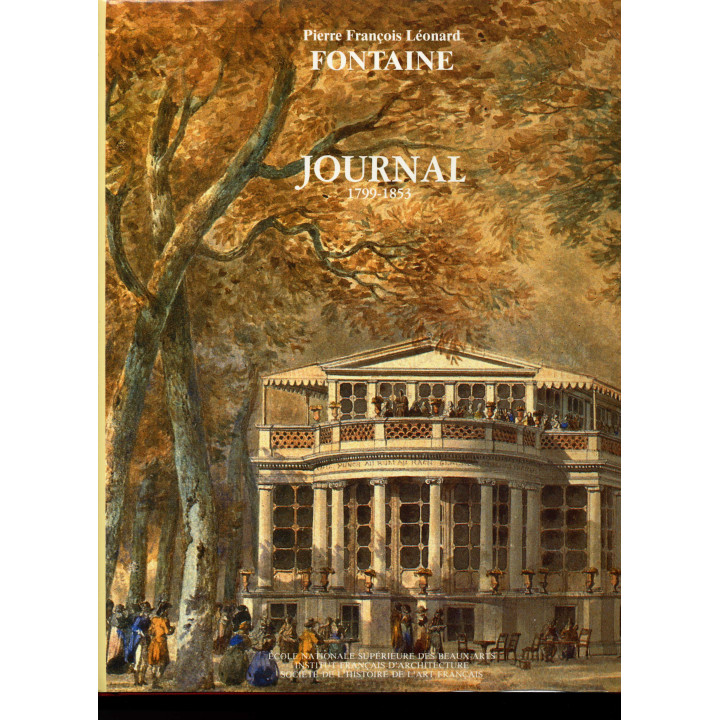 Journal de Pierre-François-Léonard Fontaine (1799-1853).